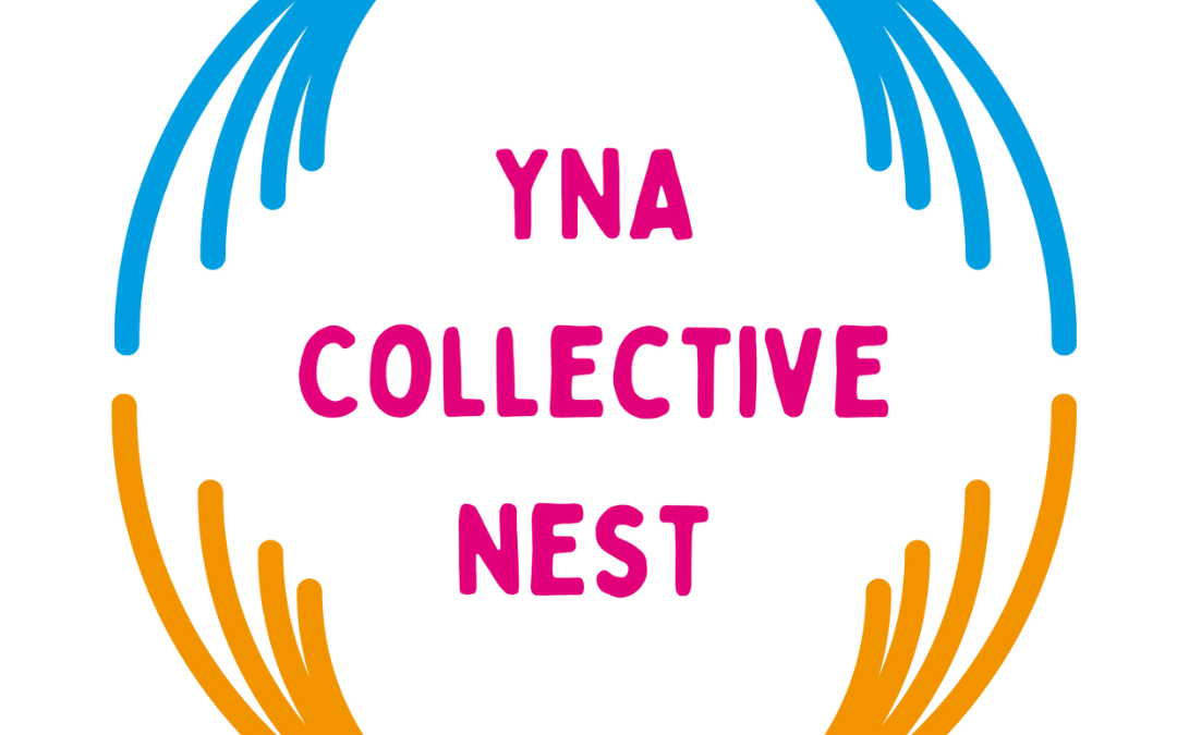 THE YNA COLLECTIVE NEST PODCAST